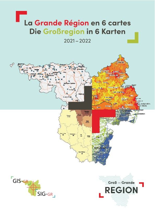 La Grande Région en 6 cartes – Die Großregion in 6 Karten 2021 – 2022